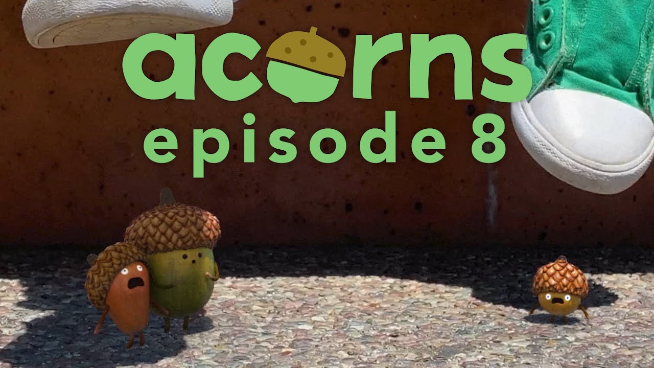 EPISODE 08 - Acorns (2020)