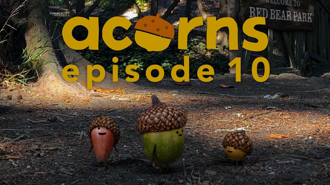 EPISODE 10 - Acorns (2020)