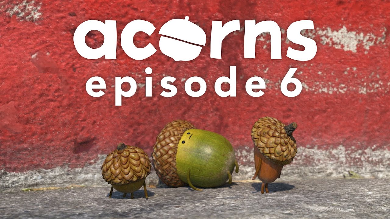 EPISODE 06 - Acorns (2020)